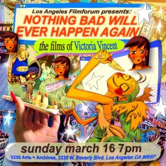 Nothing Bad Will Ever Happen Again: The Films of Victoria Vincent, 3:30 pm